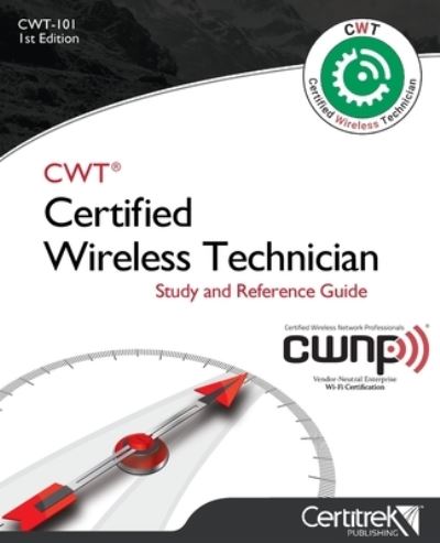 Cwt-101 - Tom Carpenter - Libros - Certitrek Publishing - 9780999304839 - 1 de junio de 2021