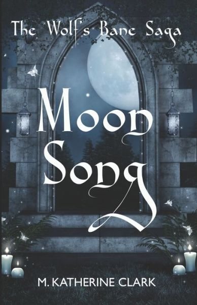 Cover for M Katherine Clark · Moon Song (Paperback Bog) (2019)