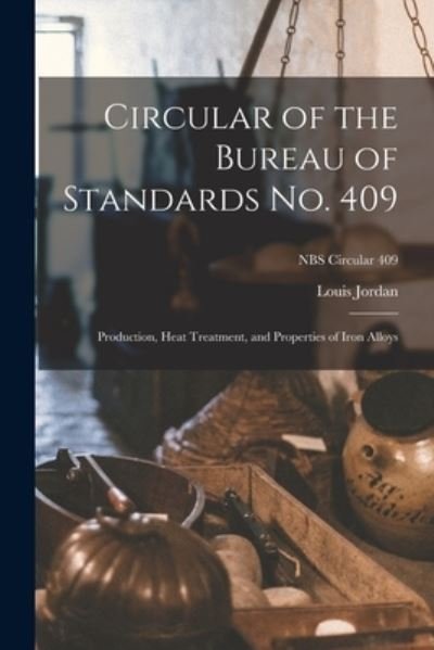 Cover for Louis Jordan · Circular of the Bureau of Standards No. 409 (Paperback Book) (2021)