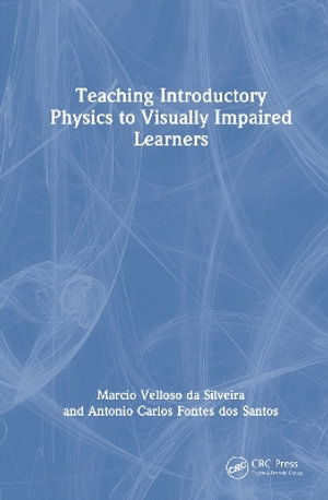 Cover for Antonio Carlos Fontes Dos Santos · Teaching Introductory Physics to Visually Impaired Learners (Hardcover bog) (2025)