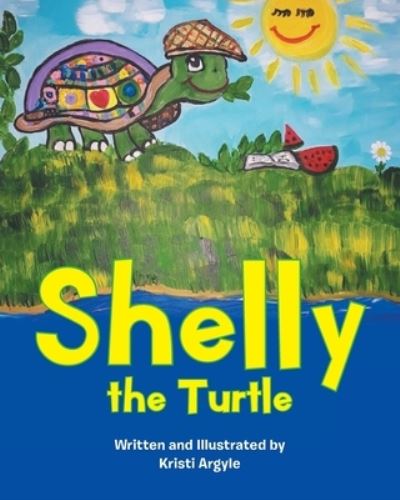 Cover for Kristi Argyle · Shelly the Turtle (Paperback Book) (2021)