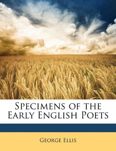 Cover for George Ellis · Specimens of the Early English Poets (Hardcover Book) (2009)