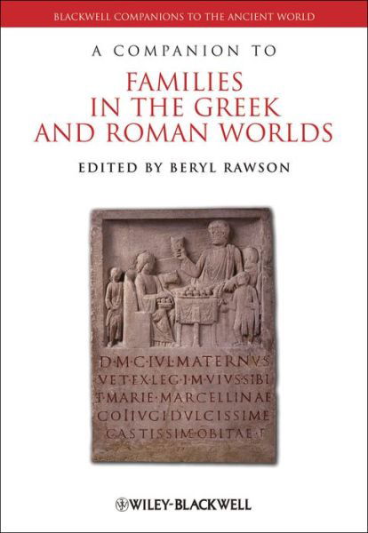 Cover for Beryl Rawson · A Companion to Families in the Greek and Roman Worlds (Paperback Book) (2025)