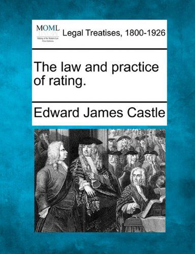 Cover for Edward James Castle · The Law and Practice of Rating. (Paperback Book) (2010)