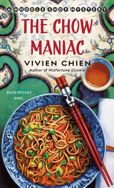 Cover for Vivien Chien · The Chow Maniac - A Noodle Shop Mystery (Paperback Book) (2025)