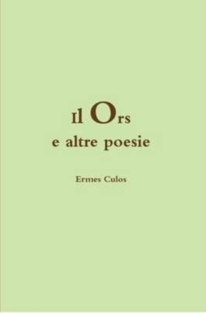 Cover for Ermes Culos · Il Ors (Paperback Book) (2013)