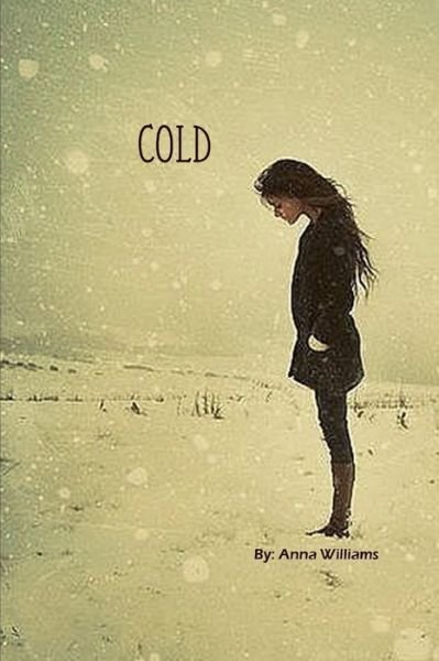 Cover for Anna Williams · Cold (Bok) (2012)