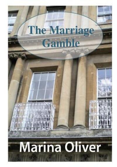 Cover for Marina Oliver · The Marriage Gamble (Paperback Book) (2016)