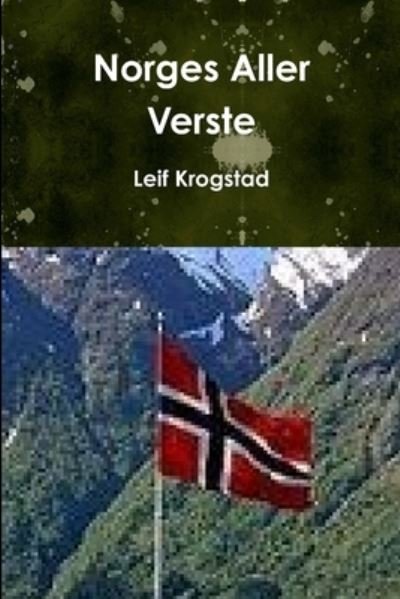 Cover for Leif Krogstad · Norges Aller Verste (Bog) (2018)