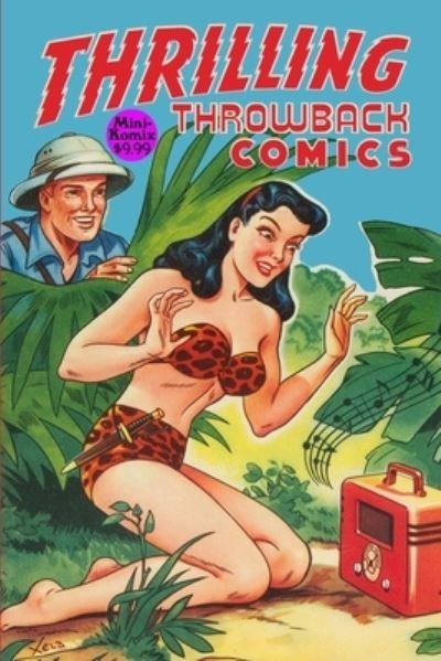 Thrilling Throwback Comics - Mini Komix - Bøger - Lulu Press, Inc. - 9781387933839 - 23. maj 2022