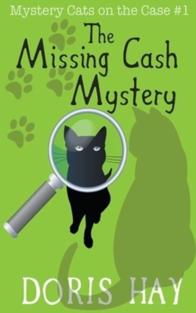Cover for Doris Hay · Missing Cash Mystery (Buch) (2020)