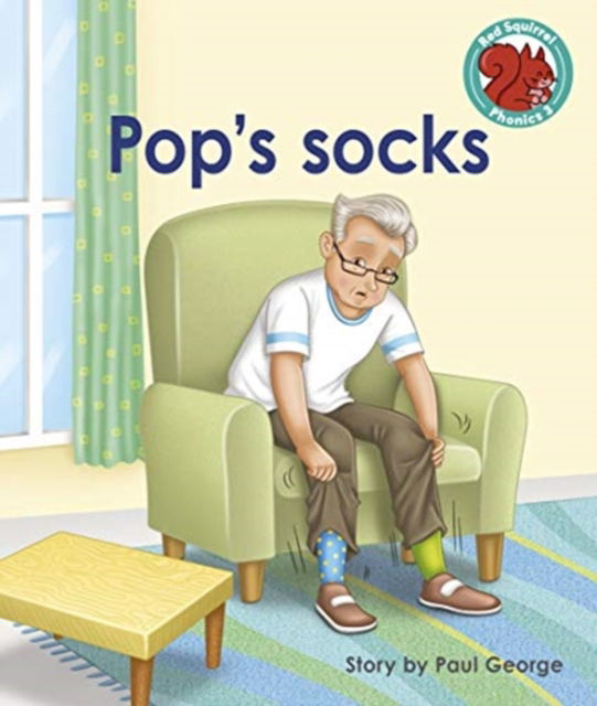 Cover for Paul George · Pop's socks - Red Squirrel Phonics Level 3 (Paperback Book) (2021)