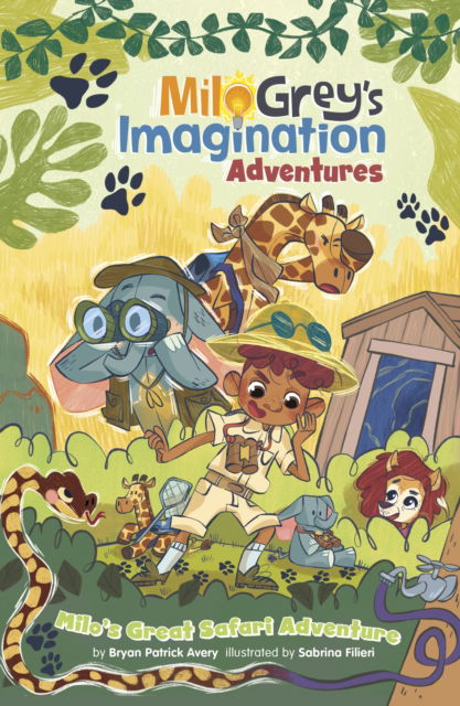 Cover for Bryan Patrick Avery · Milo's Great Safari Adventure - Milo Grey's Imagination Adventures (Paperback Book) (2025)