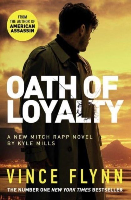 Cover for Vince Flynn · Oath of Loyalty (Paperback Book) (2023)