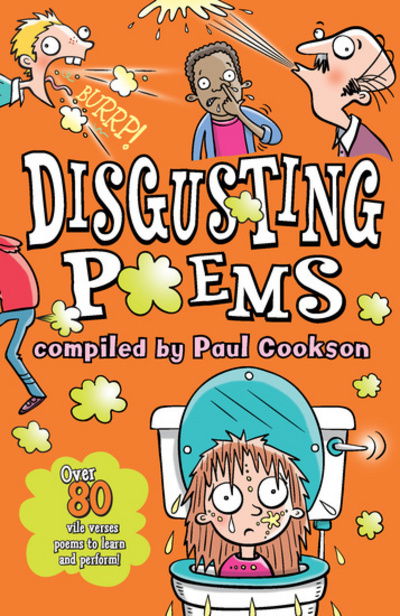 Disgusting Poems - Scholastic Poetry - Paul Cookson - Books - Scholastic - 9781407158839 - September 3, 2015