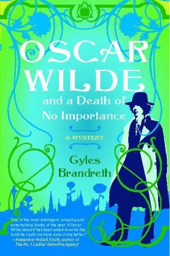 Cover for Gyles Brandreth · Oscar Wilde and a Death of No Importance: a Mystery (Oscar Wilde Mysteries) (Taschenbuch) (2008)