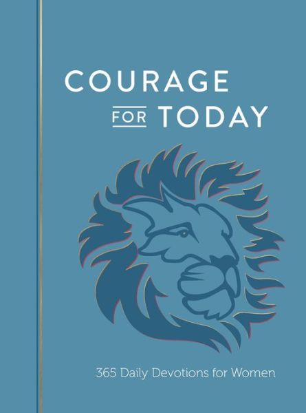 Cover for Ann White · Courage for Today: 365 Daily Devotions for Women (Paperback Book) (2024)