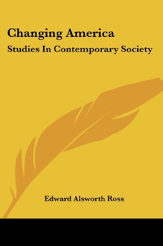 Cover for Edward Alsworth Ross · Changing America: Studies in Contemporary Society (Paperback Book) (2007)