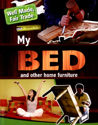 Cover for Helen Greathead · Well Made, Fair Trade: My Bed and Other Home Essentials - Well Made, Fair Trade (Paperback Book) [Illustrated edition] (2017)