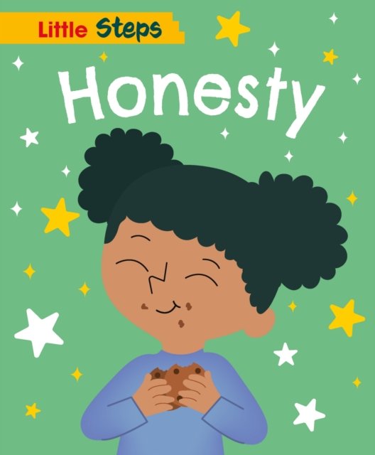 Little Steps: Honesty - Little Steps - Kay Barnham - Książki - Hachette Children's Group - 9781445187839 - 22 maja 2025