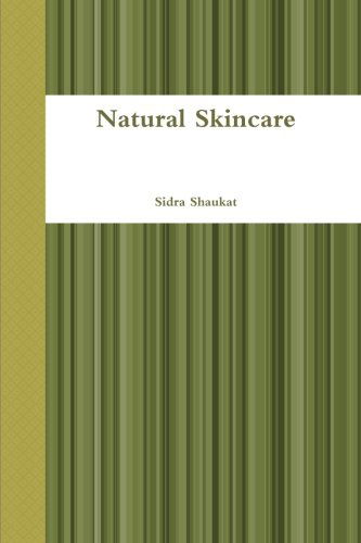 Cover for Sidra Shaukat · Natural Skincare (Paperback Book) (2009)