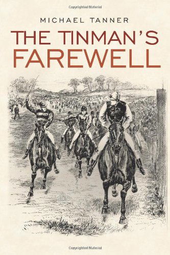 Cover for Michael Tanner · The Tinman's Farewell (Paperback Book) (2010)