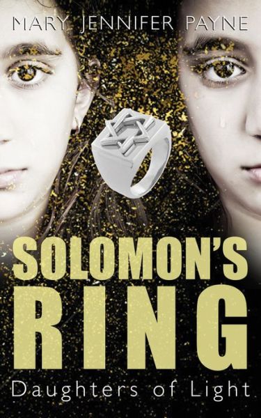 Solomon's Ring: Daughters of Light - Daughters of Light - Mary Jennifer Payne - Książki - Dundurn Group Ltd - 9781459737839 - 15 marca 2018