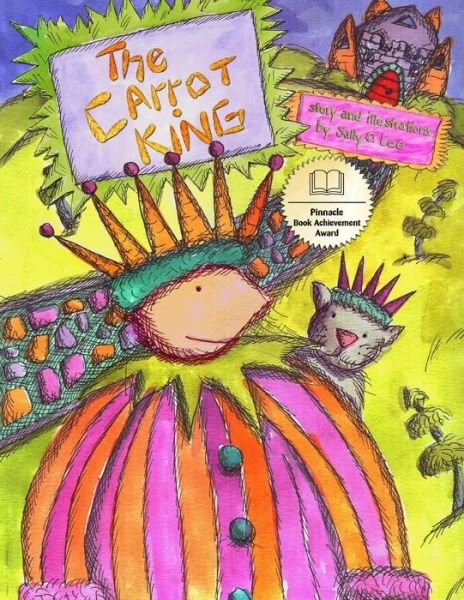 Cover for Ms Sally Osgood Lee · The Carrot King (Paperback Bog) (2012)
