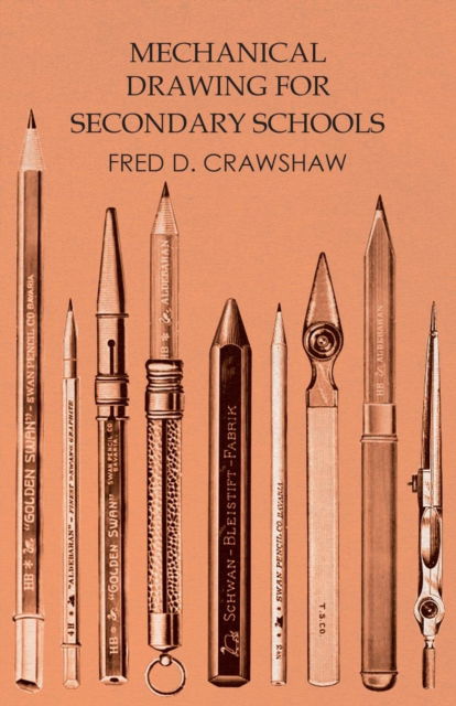 Cover for Fred D Crawshaw · Mechanical Drawing for Secondary Schools (Paperback Bog) (2016)