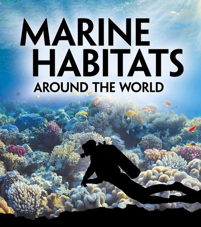 Cover for Phillip Simpson · Marine Habitats Around the World - Exploring Earth's Habitats (Hardcover Book) (2020)