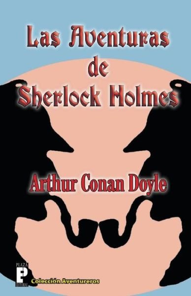 Cover for Arthur Conan Doyle · Las Aventuras De Sherlock Holmes: Sherlock Holmes, Conan Doyle, Detective, Crimen (Pocketbok) [Spanish edition] (2012)