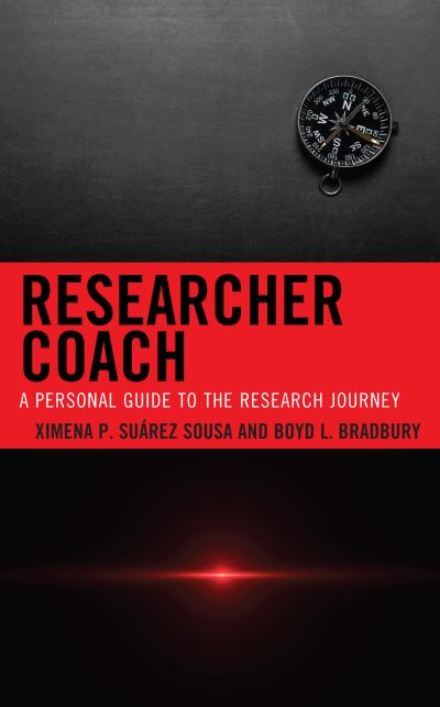 Cover for Ximena P. Suarez-Sousa · Researcher Coach: A Personal Guide to the Research Journey (Innbunden bok) (2022)