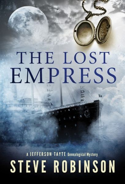 Cover for Steve Robinson · The Lost Empress - Jefferson Tayte Genealogical Mystery (Paperback Book) (2014)