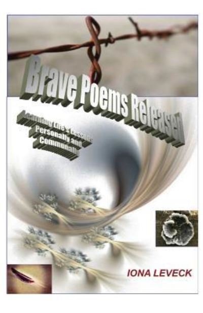 Cover for Iona Leveck · Brave Poems Released (Paperback Book) (2016)