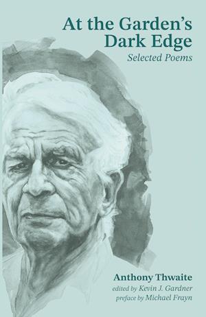 At the Garden's Dark Edge - Anthony Thwaite - Books - Baylor University Press - 9781481321839 - December 1, 2024