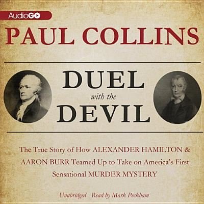 Duel with the Devil - Paul Collins - Musik - Blackstone Audiobooks - 9781482100839 - 1 september 2013