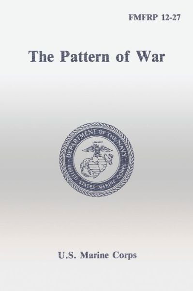 Cover for Department of the Nav U S Marine Corps · The Pattern of War (Taschenbuch) (1989)