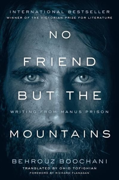 Cover for Behrouz Boochani · No Friend But the Mountains (Paperback Book) (2019)