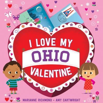 Cover for Marianne Richmond · I Love My Ohio Valentine (Board book) (2017)