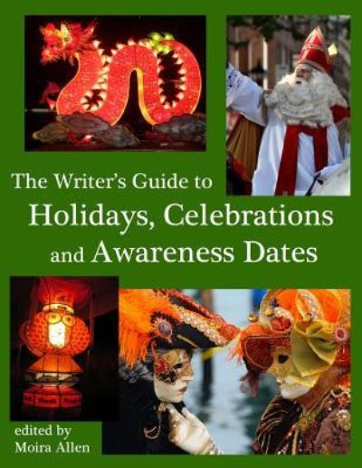 Cover for Moira Allen · The Writer's Guide to Holidays, Celebrations and Awareness Dates (Paperback Book) (2013)