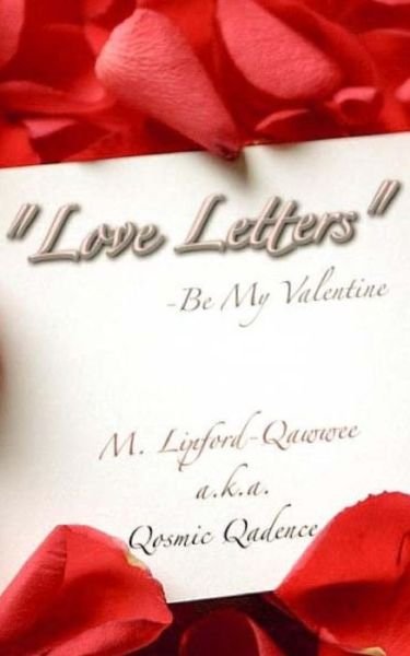Cover for Qosmic Qadence · Love Letters: Be My Valentine (Pocketbok) (2014)