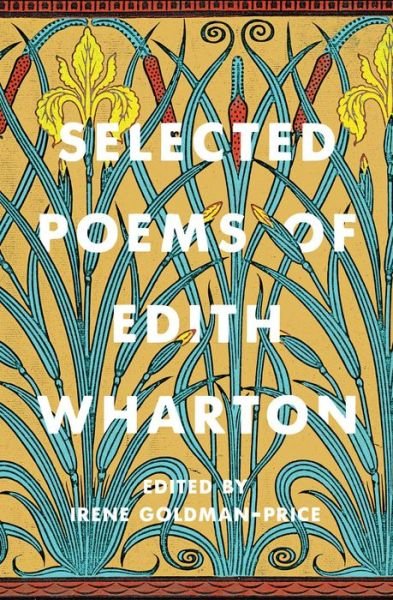 Selected Poems of Edith Wharton - Edith Wharton - Books - Scribner - 9781501182839 - July 9, 2019