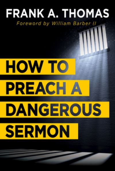 Cover for Frank A. Thomas · How to Preach a Dangerous Sermon (Paperback Book) (2018)