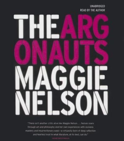 Cover for Maggie Nelson · The Argonauts (CD) (2015)