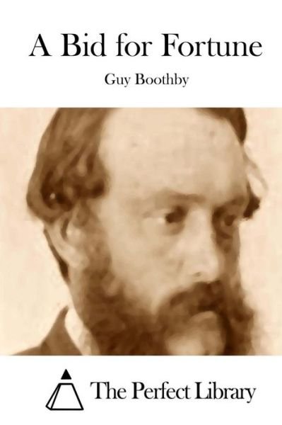 Cover for Guy Boothby · A Bid for Fortune (Paperback Book) (2015)
