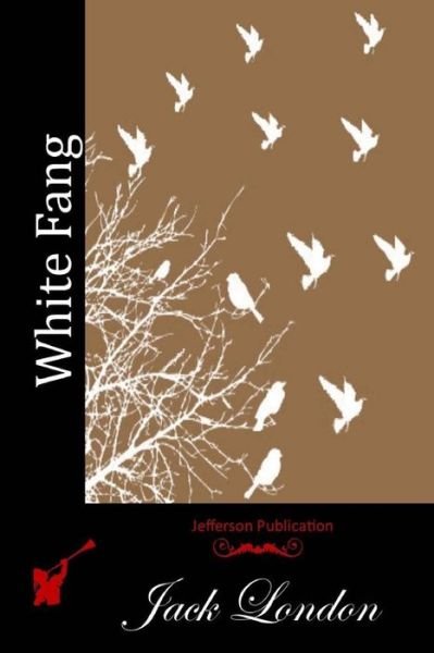 White Fang - Jack London - Libros - Createspace - 9781512043839 - 4 de mayo de 2015