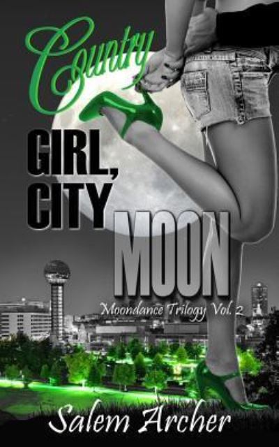 Cover for Salem Archer · Country Girl, City Moon (Paperback Book) (2015)