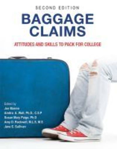 Baggage Claims: Attitudes and Skills to Pack for College - Joseph Marren - Books - Cognella, Inc - 9781516508839 - January 19, 2017