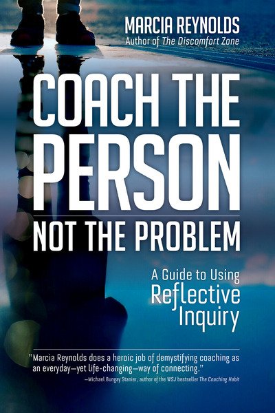 Cover for Marcia Reynolds · Coach's Guide to Reflective Inquiry: Seven Essential Practices for Breakthrough Coaching (Paperback Book) (2020)