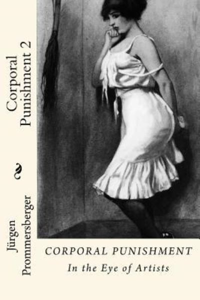 Cover for Jurgen Prommersberger · Corporal Punishment 2 (Taschenbuch) (2016)